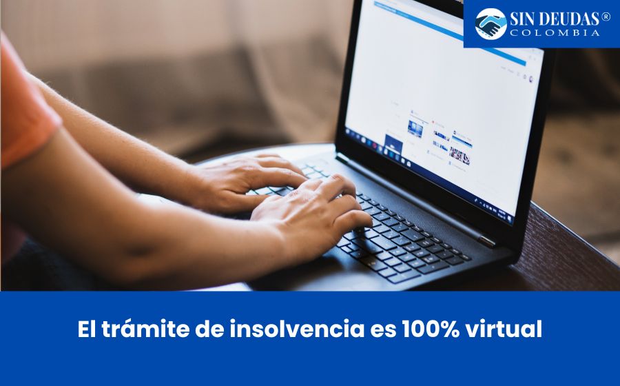El trámite de insolvencia es 100% virtual en Colombia