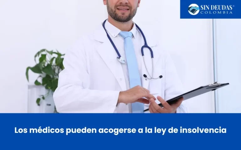 Los médicos pueden acogerse a la ley de insolvencia - Sin Deudas Colombia