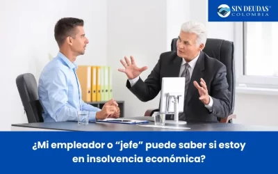 ¿Mi empleador puede saber si estoy en insolvencia económica?